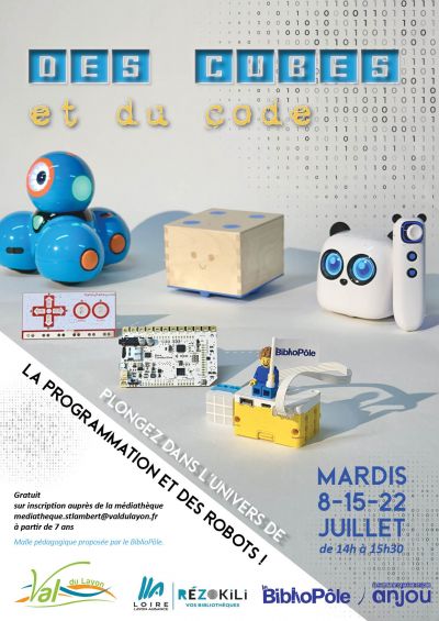 Des cubes et du code (8, 11 et 15 juillet)